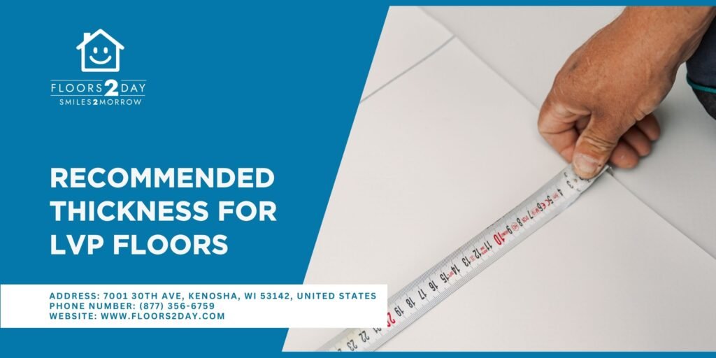 recommended thickness for LVP