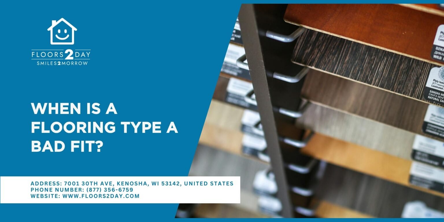 When Is A Flooring Type A Bad Fit? | Avoid Costly Flooring Mistakes