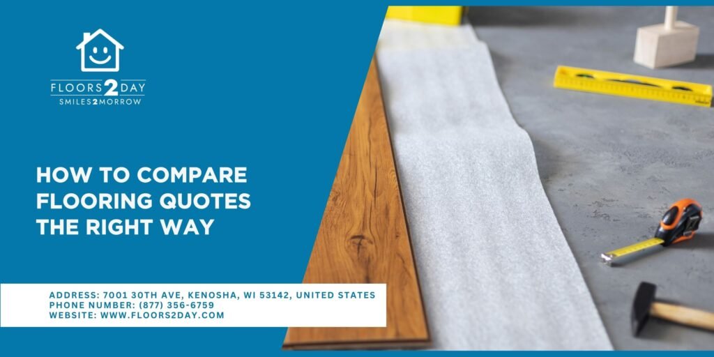 Compare Flooring Quotes in Kenosha
